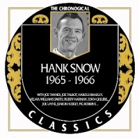Hank Snow - The Chronogical Classics 1965-1966